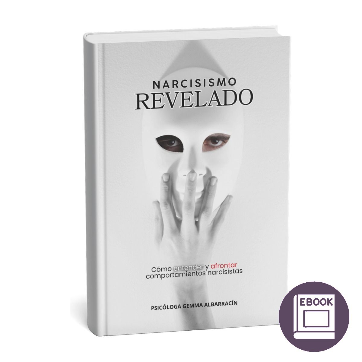 Portada de Narcisismo Revelado — libro digital, curso online de la psicóloga Gemma Albarracín sobre recuperación del abuso narcisista