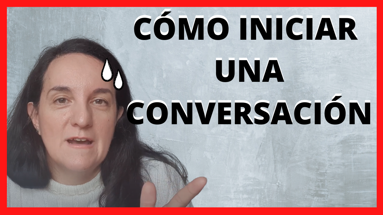 cómo iniciar una conversación