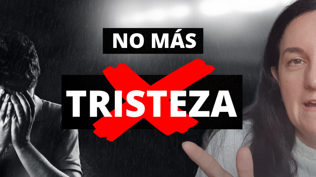 elimina la tristeza