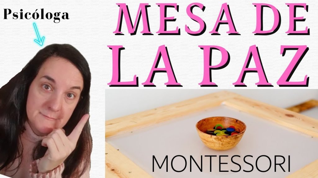 mesa de la paz técnica montessori para enfado niños