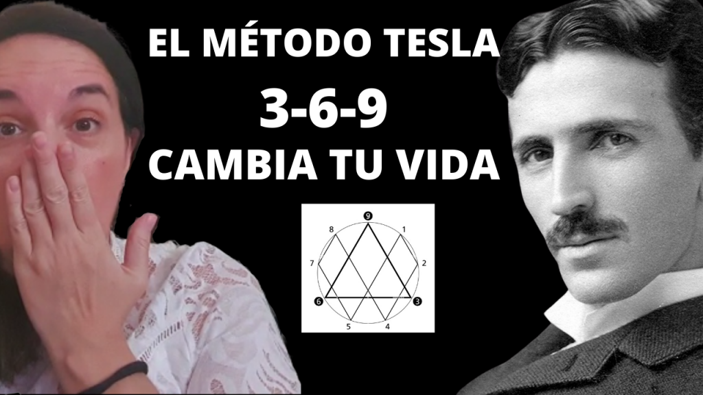 EL MÉTODO TESLA 3-6-9 CAMBIA TU VIDA