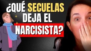 ¿Cómo saber si tienes Secuelas de Abuso Narcisista?