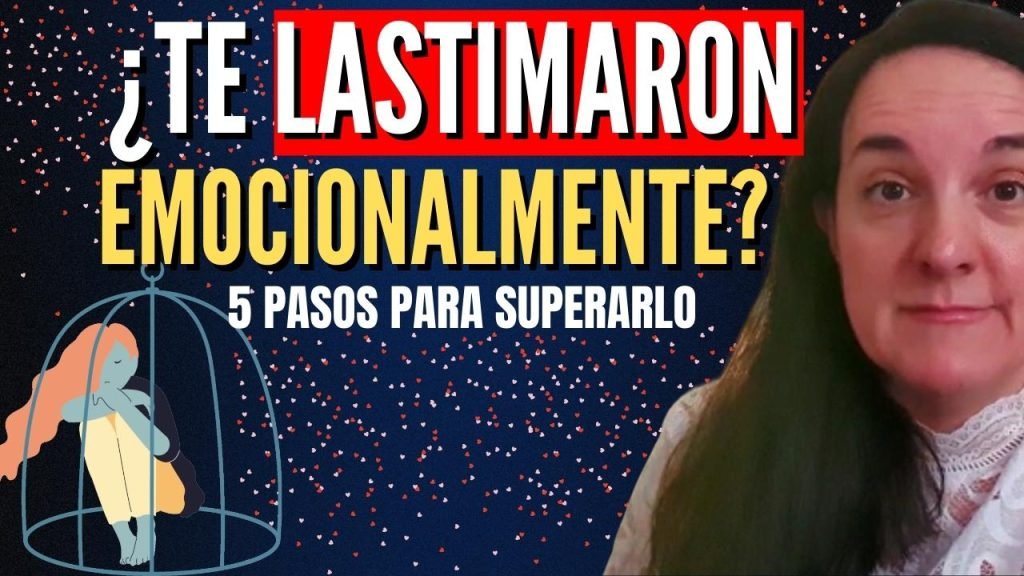 5 Pautas a seguir cuando nos lastiman emocionalmente