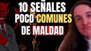 10 Señales poco comunes de MALDAD (La última no te la esperas)