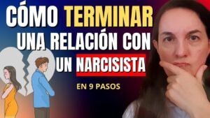 Cómo terminar una Relación con un Narcisista (en 9 pasos)