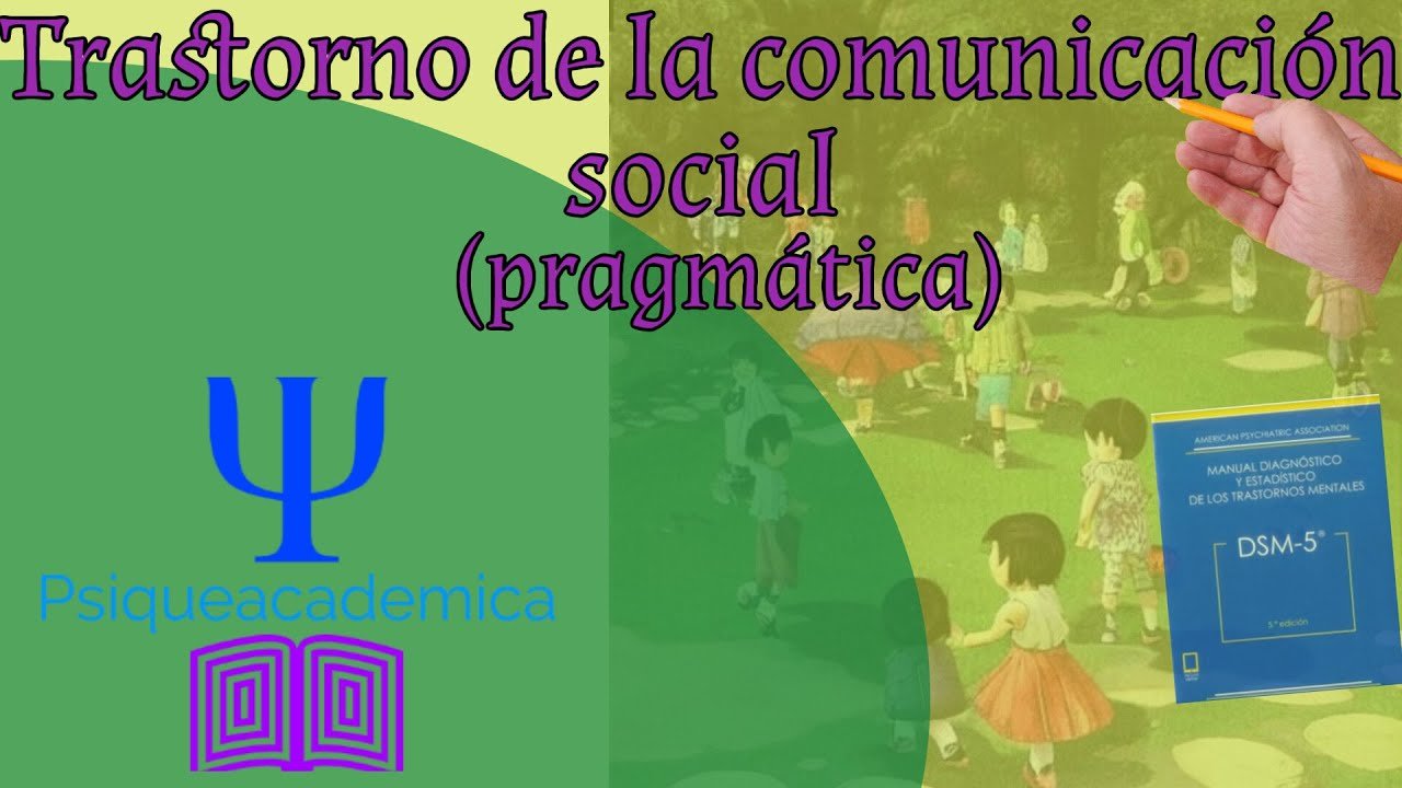Trastorno de la comunicación social (pragmática)